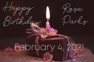 Happy Birthday Rosa Parks